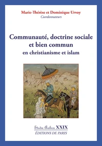 Communauté, doctrine sociale et bien commun en christianisme et islam