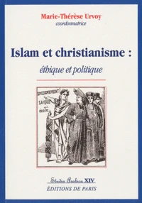 Islam et christianisme : éthique et politique