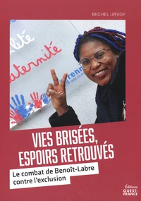 Vies brisées, espoirs retrouvés