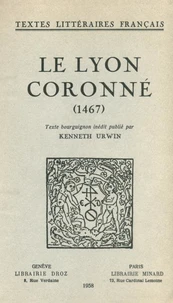 Le Lyon Coronné (1467)