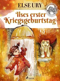 Ilses erster Kriegsgeburtstag