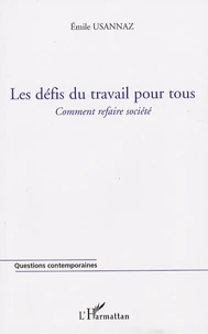 Les défis du travail pour tous