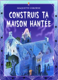 Construis ta maison hantée