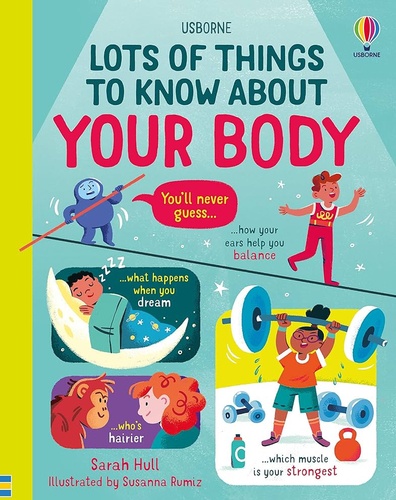  Usborne - Lots of Things to Know About Your Body.