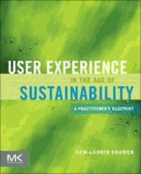 User Experience in the Age of Sustainability - A Practitioner's Blueprint.