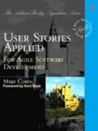 User Stories Applied - For Agile Software Development.