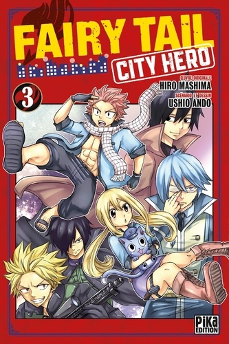 Fairy Tail City Hero Tome 3 De Ushio Ando Tankobon Livre Decitre Fairy Tail City Hero Tome 3 De Ushio Ando Tankobon Livre Decitre