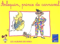 Arlequin, Prince De Carnaval