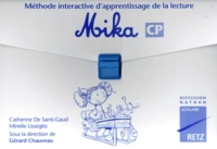 Mika Cp. Methode Interactive D'Apprentissage De La Lecture, Cycle Des Apprentissages Fondamentaux, Cahier De Lecture 1, Cahier De Lecture 2, Cahier De Lecture 3, Livre Du Maitre, 40 Posters En Couleur