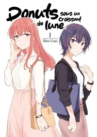 Donuts sous un croissant de lune Tome 1