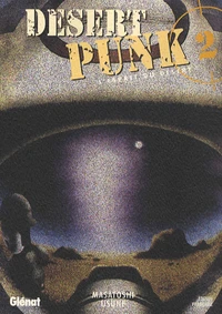 Desert Punk Tome 2
