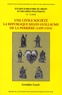 Géraldine Cazals - Etudes d'histoire du droit et des idées politiques N° 12/2008 : Une civile société - La République selon Guillaume de La Perrière (1499-1554).