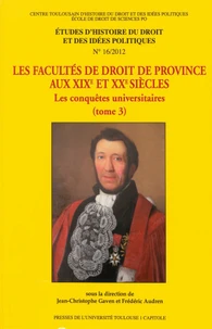 Les facultés de droit de province au XIXe et XXe siècles.