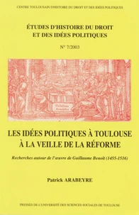 Les idées politiques à Toulouse à la veille de la réforme
