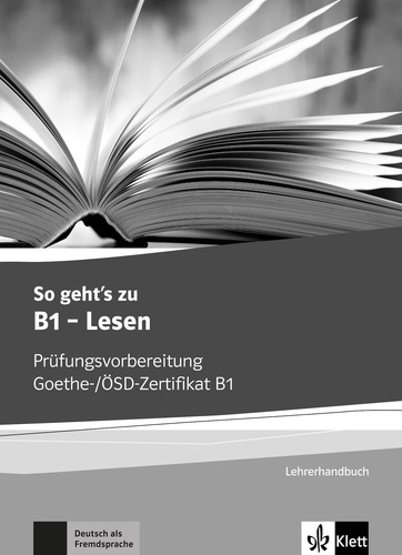 Uta Loumiotis et Adalbert Mazur - So geht's zu B1 Lesen - Lehrerhandbuch.