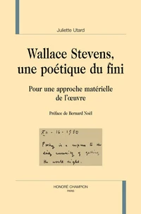 Wallace Stevens, une poétique du fini