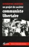  UTCL - Un projet de société communiste libertaire - Le socialisme anti-autoritaire.