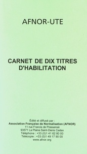  UTE - Carnet de dix titres d'habilitation.