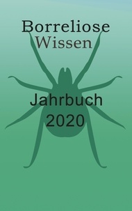 Ute Fischer et Bernhard Siegmund - Borreliose Jahrbuch 2020.