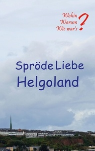 Ute Fischer et Bernhard Siegmund - Spröde Liebe Helgoland.