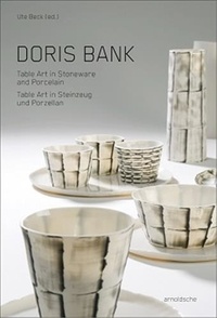 Ute kathrin Beck - Doris Bank - Table Art in Stoneware and Porcelain.