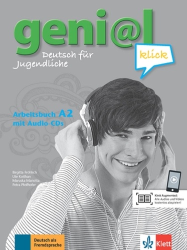 Ute Koithan et Birgitta Fröhlich - geni@l klick A2 - Arbeitsbuch mit 2 Audio-CDs - Deutsch als Fremdsprache für Jugendliche.