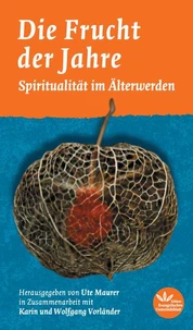 Die Frucht der Jahre