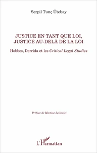 Justice en tant que loi, justice au-delà de la loi