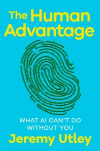 The Human Advantage