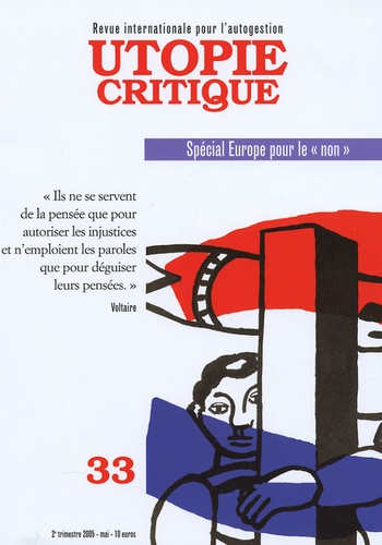 Gilbert Marquis et Tony Andréani - Utopie Critique N° 33, Mai 2005 : Spécial Europe pour le "non".