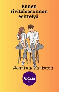 Ennen rivitaloasunnon esittelyä