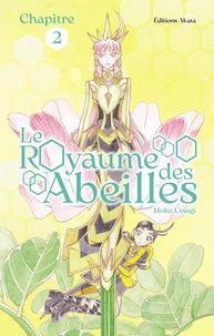 Le Royaume des Abeilles - Chapitre 2