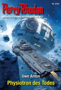 Perry Rhodan 3342: Physiotron des Todes