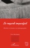 Uwe Bernhardt - Le Regard Imparfait. Realite Et Distance En Photographie.