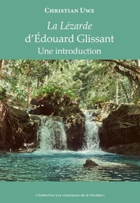 La Lézarde d'Edouard Glissant