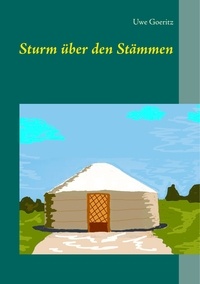Uwe Goeritz - Sturm über den Stämmen.