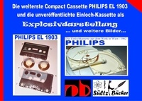 Uwe H. Sültz - Die welterste Compact Cassette PHILIPS EL 1903 und die unveröffentlichte Einloch-Kassette als Explosivdarstellung - ... und weitere Bilder auf 200g Fotobrillant-Papier.