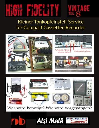 Kleiner Tonkopfeinstell-Service für Compact Cassetten Recorder. Wie wird's gemacht und was benötige ich? Bandzug - Azimut - Kippneigung