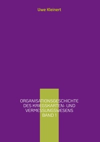 Livres téléchargés sur iphone Organisationsgeschichte des Kriegskarten- und Vermessungswesens Band 1 DJVU PDB PDF