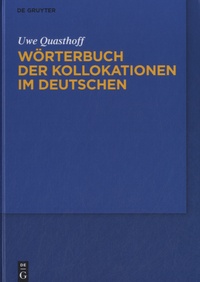 Uwe Quasthoff - Wörterbuch Der Kollokationen Im Deutschen.