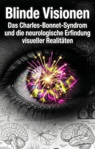 Blinde Visionen