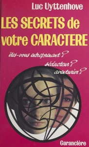 Les Secrets de votre caractère
