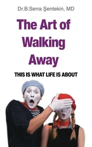 The Art of Walking Away