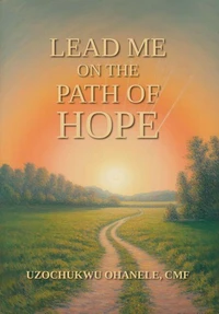 Lead Me on the Path of Hope