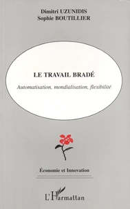 Le travail bradé