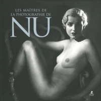 Les maîtres de la photographie de nu