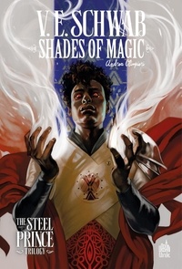 V.E. Schwab et Budi Setiawan - Shades of Magic - Volume 3.