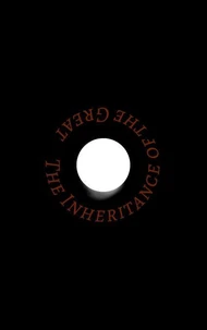 The Inheritance of the Great