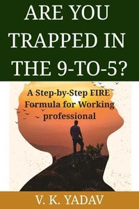 Are you Trapped in the 9-to-5?