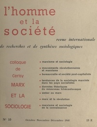 V. L. Allen et T. H. Bottomore - Marx et la sociologie - Colloque de Cerisy la-Salle, 14-21 septembre 1968.